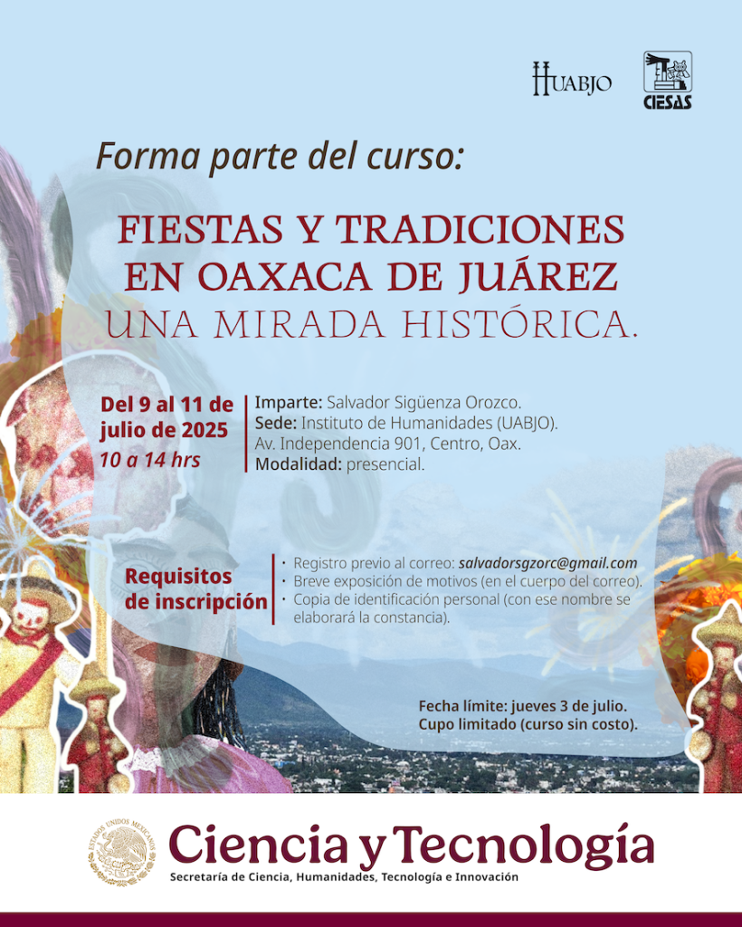 Curso «Fiestas y tradiciones en Oaxaca de Juárez, una mirada histórica»